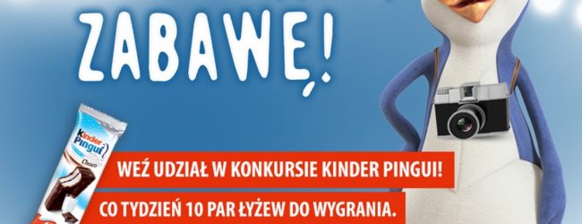 BAW SIĘ Z „KINDER PINGUI”!