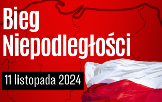 WEŹ UDZIAŁ W BIEGU NIEPODLEGŁOŚCI!